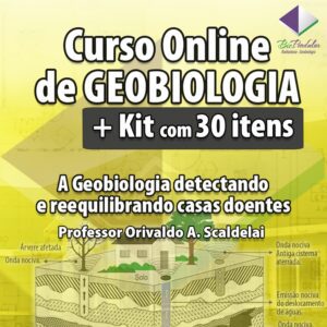 Curso Online de Geobiologia - Kit